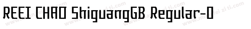 REEI CHAO ShiguangGB Regular字体转换